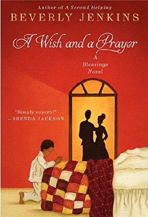 [Blessings 04] • A Wish and a Prayer · A Blessings Novel